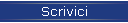 Scrivici